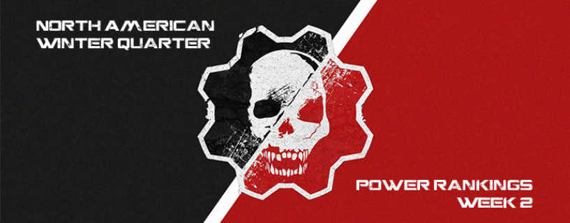 Power Rankings (NA Winter Quarter Week 2)
